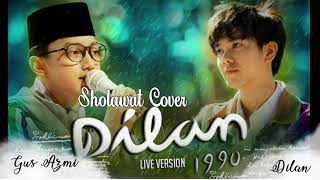 Download lagu DILAN 1990 versi Gus Azmi Syubbanul Muslimin mp3 Download lagu DILAN 1990 versi Gus Azmi Syubbanul Muslimin mp3