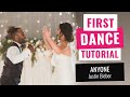 №44 Wedding First Dance Tutorial to a Popular Song “Anyone” by Justin Bieber