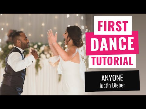 №44 Wedding First Dance Tutorial to a Popular Song “Anyone” by Justin Bieber