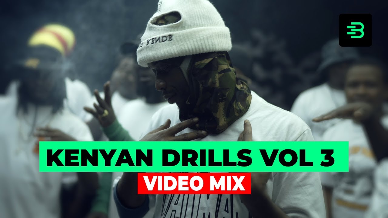 BEST OF LATEST KENYAN DRILL MIX 3 2024 - DJ KIZZ 254 FT BURUKLYN BOYS, WAKADINALI, BIG YASA