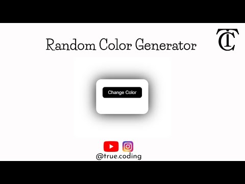 Random Color Generatorrandom Color Generator Using Html Css Javascript True Coding Html Css