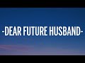 Meghan Trainor - Dear Future Husband (Lyrics)  | 1 Hour Best Songs Lyrics ♪