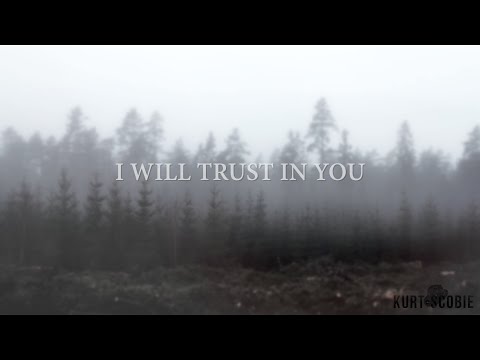 I Will Trust (Psalm 91) [Official Lyric Video] | Kurt Scobie