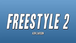Ken Carson - Freestyle 2 (Lyrics)