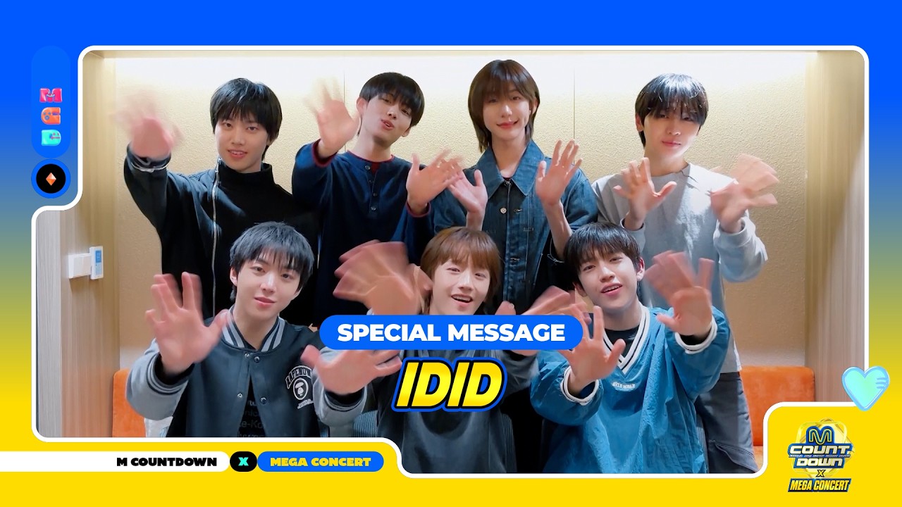 [M COUNTDOWN X MEGA CONCERT] SPECIAL MESSAGE with IDID (아이딧)