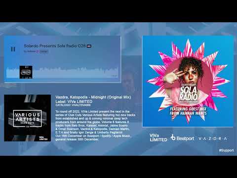 Vazdra, Katopodis - Midnight / Support Solardo & Hannah Wants - Sola Radio 028 2022-12-09