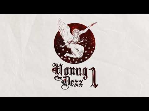 YOUNG DEZZ 1🥇(Audio)