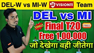 DEL W vs MI W Dream11 Prediction | Delhi vs Mumbai | DEL-W vs MI-W Dream11 Prediction Today Match