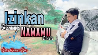 Download lagu Wanna Bee - Izinkan Selamanya Namamu Dihati(cover) || Wanna Annisyah Purba mp3