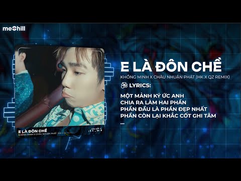 E Là Đôn Chề Remix (Bản Hot TikTok) - Một Mảnh Ký Ức Anh Chia Ra Làm Hai Phần Remix TikTok 2025
