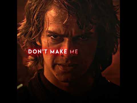 ''Don't Make Me Kill You '' Anakin Skywalker  | Death Is No More (Slowed) Edit
