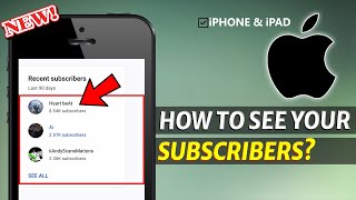 How to See your Subscribers on YouTube iPhone?