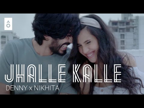 Jhalle Kalle - Denny X Nikhita Gandhi  ft. Yash Narvekar (Official Music Video)
