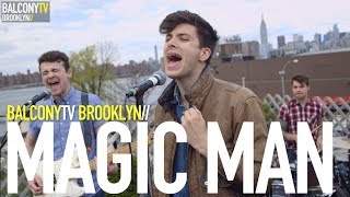 MAGIC MAN - PARIS (BalconyTV)