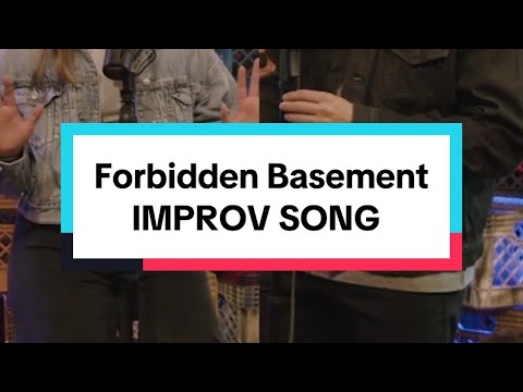Forbidden Basement | IMPROV SONG