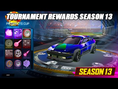 Showcasing All *NEW* Tournament Rewards In Season 13 - Rocket League Update Season 13