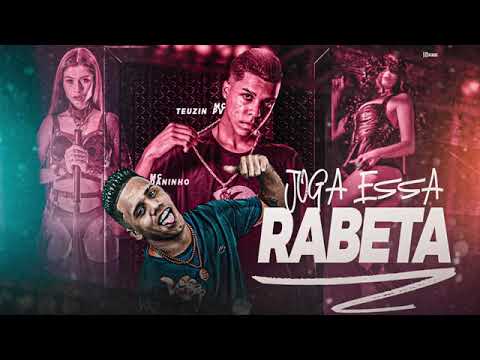 MC DANINHO FEAT. MC TEUZIN PV - JOGÁ ESSA RABETA - MÚSICA NOVA