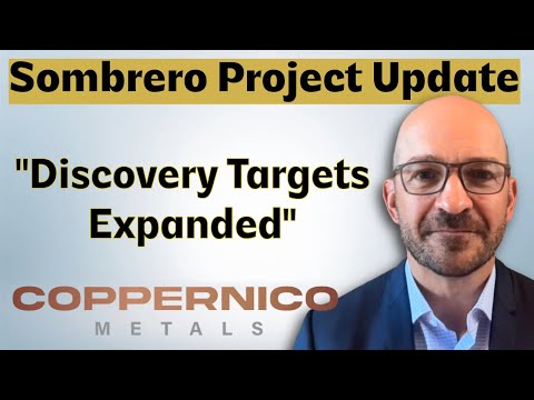 “Copper Discovery Targets Expanded” explains Coppernico CEO Ivan Bebek (Sombrero Project Update)