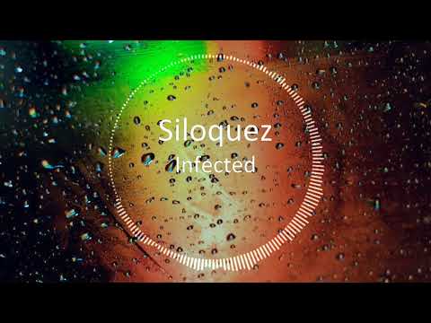 Siloquez - Infected (GOA TRANCE)