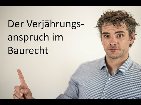 Verjährungsfristen im Baurecht