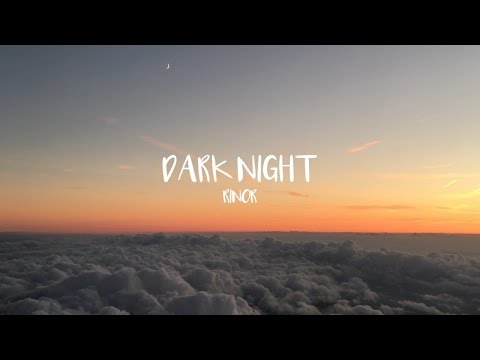Rinor - Dark Night (Official Video)