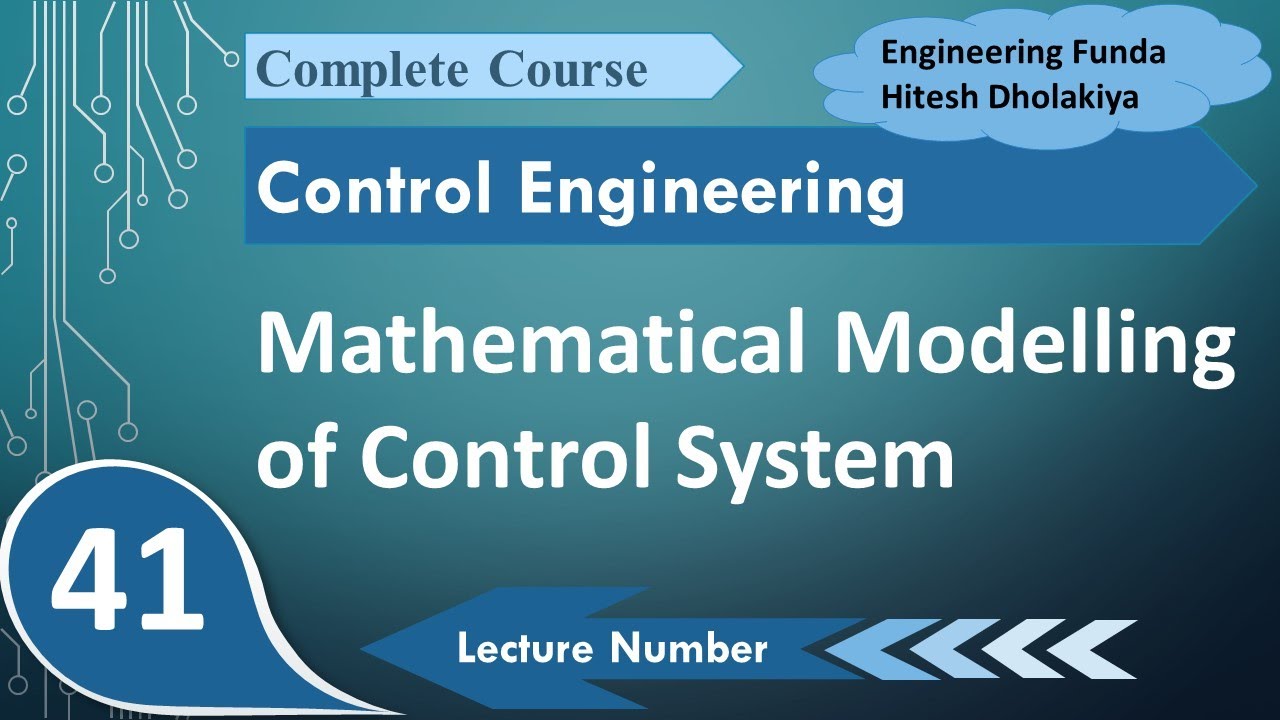 Mathematical Model of Control System: Differential Equation, Transfer Function & State Space Model