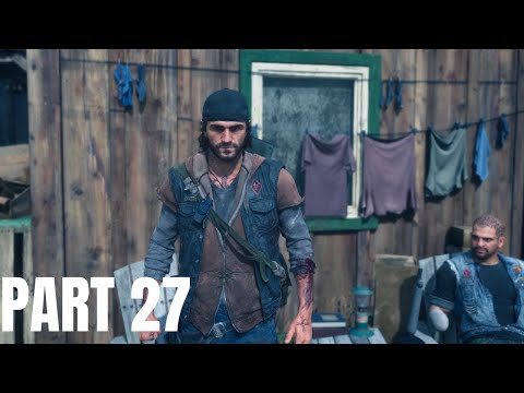 DAYS GONE Walkthrough Gameplay Part 27