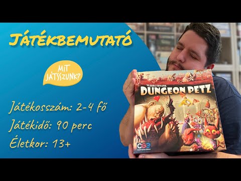Dungeon Petz Játékbemutató - Mit Játsszunk?