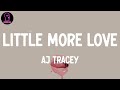 AJ Tracey - Little More Love (lyrics)