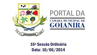 preview picture of video 'Câmara de Goianira - 16ª Sessão Ordinária - 10/06/2014'
