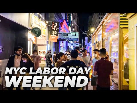 NYC LIVE Exploring Manhattan Friday Night/Sunday AM Labor Day Weekend (September 3 & 4, 2021)