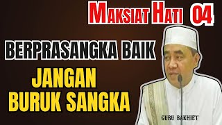 Download lagu Sins of the Heart: Thinking Positively and Avoiding Prejudice . Guru Bakhiet mp3 Download lagu Sins of the Heart: Thinking Positively and Avoiding Prejudice . Guru Bakhiet mp3