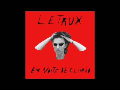04.   LETRUX  - Que Estrago
