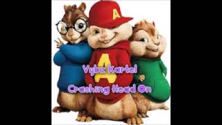 Vybz Kartel - Crashing Head On - Chipmunks Version - February 2017