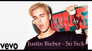 Justin Bieber - So Sick (Official Lyrics Video)[HD]