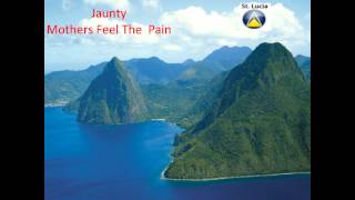 Jaunty -  Mothers Feel The Pain