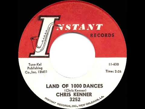 1st RECORDING OF: Land Of 1000 Dances - Chris Kenner (1962)