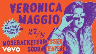 Veronica Maggio - Den första är alltid gratis