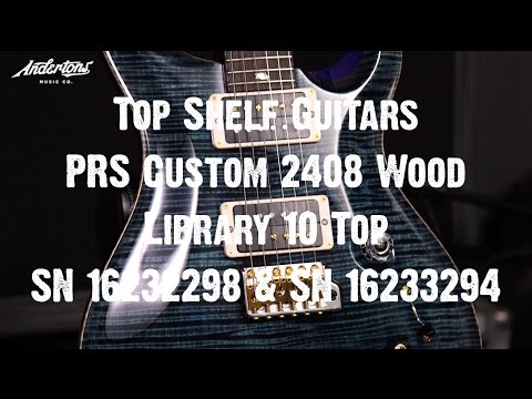 Top Shelf Guitars - PRS Custom 2408 Wood Library 10 Top SN 16232298 & SN 16233294