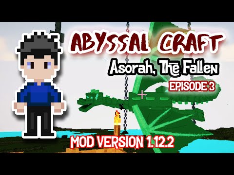 ABYSSAL CRAFT _EP 3_ ASORAH THE FALLEN