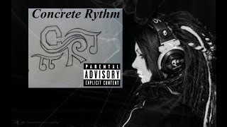 Concrete Rythm  "After School Cypher"