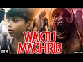 Waktu Maghrib Full Movie In Hindi Dubbed Taskya Namya Framly Nainggolan Review Fact