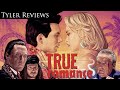 Tyler Reviews True Romance 1993