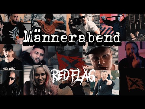 RED FLAG MUSIC - "MÄNNERABEND" FEAT. JINDO109, HERR KUCHEN, PRIVATE PAUL, SAIKO. , UVM. (MUSIKVIDEO)
