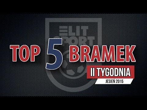 TOP 5 bramek II tygodnia