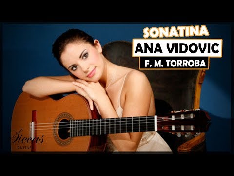 Ana Vidovic plays Sonatina by Federico Moreno Torroba on a classical guitar