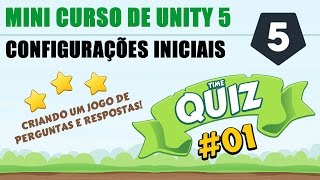 Tutorial Unity 5 - Vídeo Aula: Criando um jogo QUIZ parte 1 - Android e PC