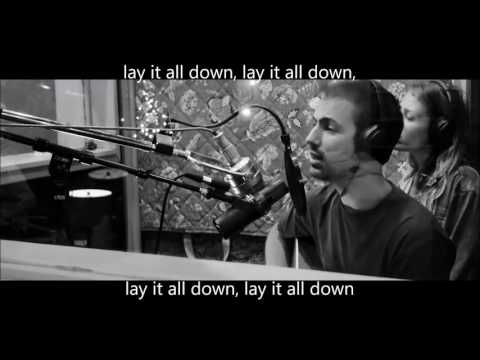 Lay it All Down feat  Will Reagan w lyrics