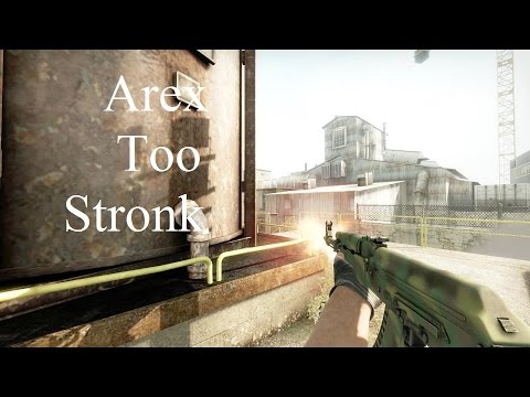 CS : GO - Arex - Too Stronk