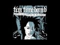 Tim Timebomb & Friends "Safety Pin Stuck In ...
